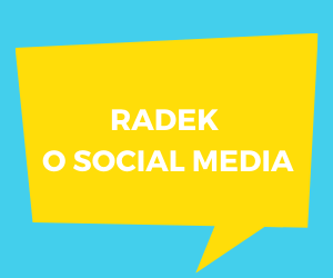 Radek o social media
